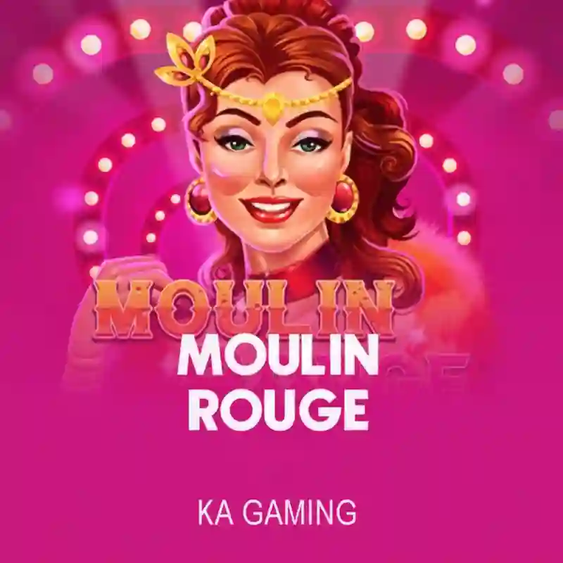Moulin Rouge